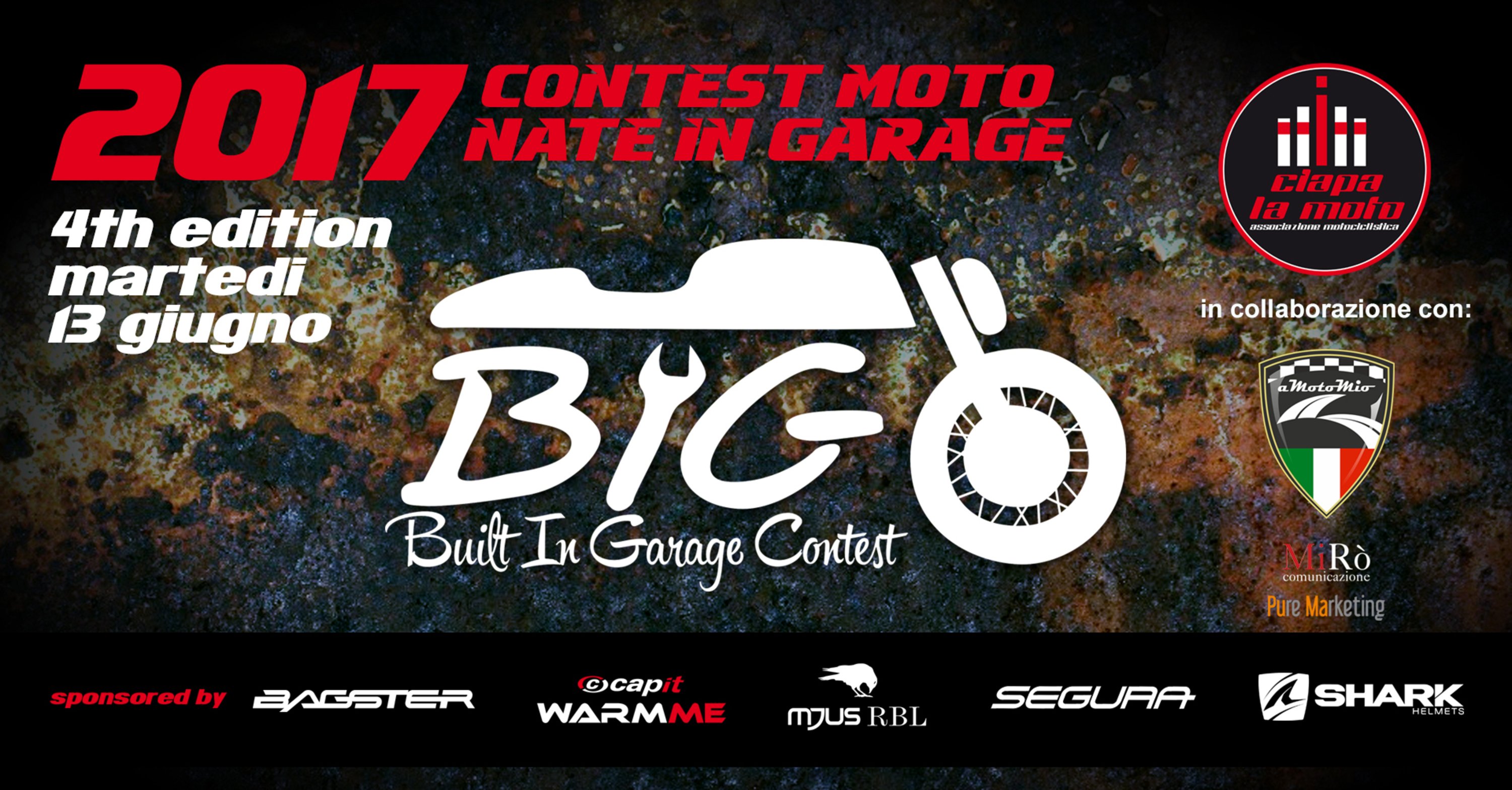 B.I.G. Built in Garage il 13 giugno da Ciapa la Moto