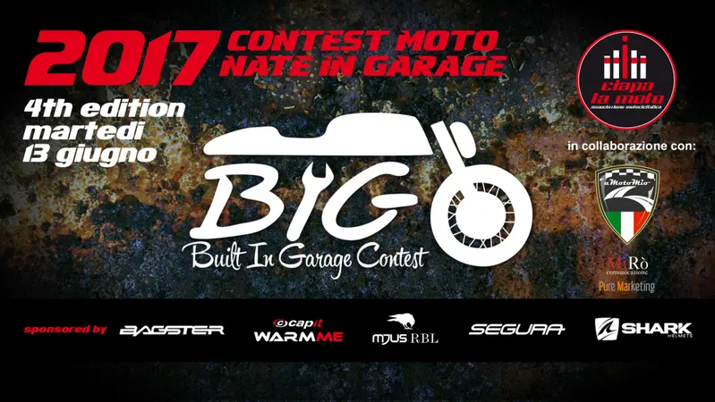 B.I.G. Built in Garage il 13 giugno da Ciapa la Moto