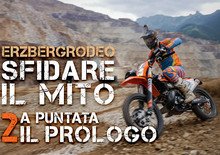 Moto.it all'Erzberg con KTM e Giò Sala: seconda puntata