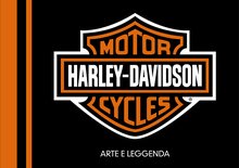 Libri per motociclisti. Harley-Davidson Motorcycles. Arte e leggenda