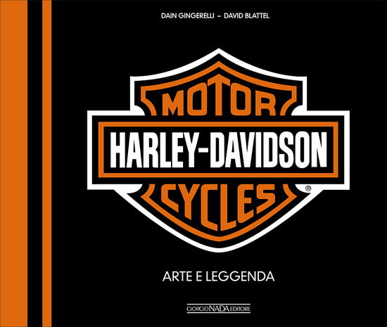 Libri per motociclisti. Harley-Davidson Motorcycles. Arte e leggenda