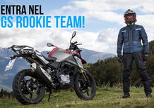 Entra nel GS Rookie Team di Moto.it e parti con la BMW G310GS!