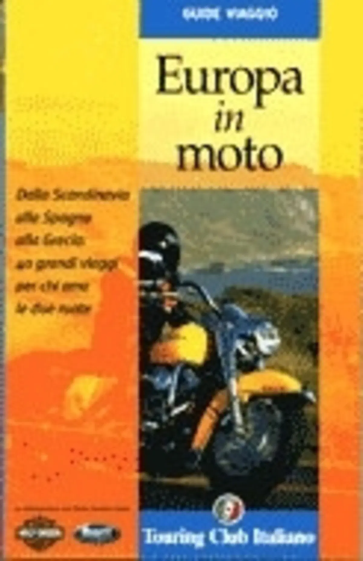 Europa in moto, una nuova pubblicazione del Touring Club