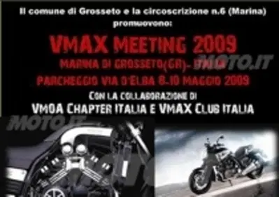 Tra l'8 e il 10 maggio si terr&agrave; l'annuale VMax Meeting 2009