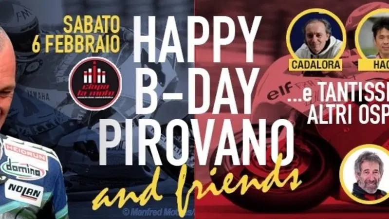 "Happy B-Day Pirovano" da Ciapa la Moto