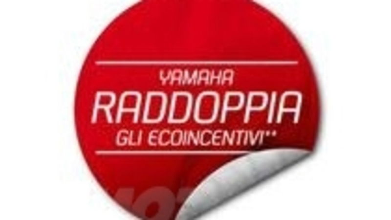 Yamaha raddoppia gli incentivi. Concessionarie aperte nel week end