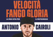 Tony Cairoli: Velocità Fango Gloria, l'autobiografia del campione del motocross