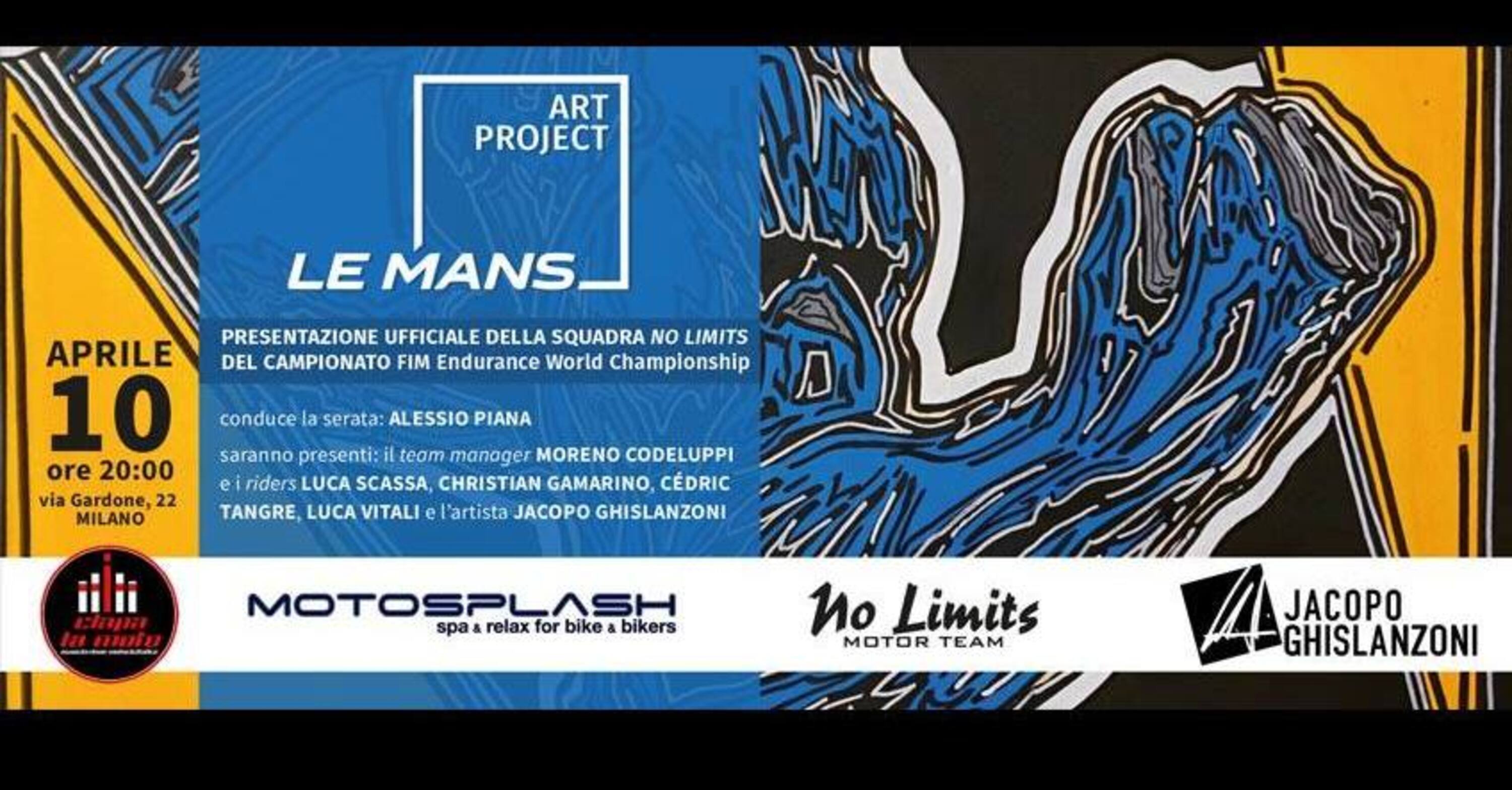 Ciapa La Moto: Le Mans Art Project, si presenta il Team No Limits