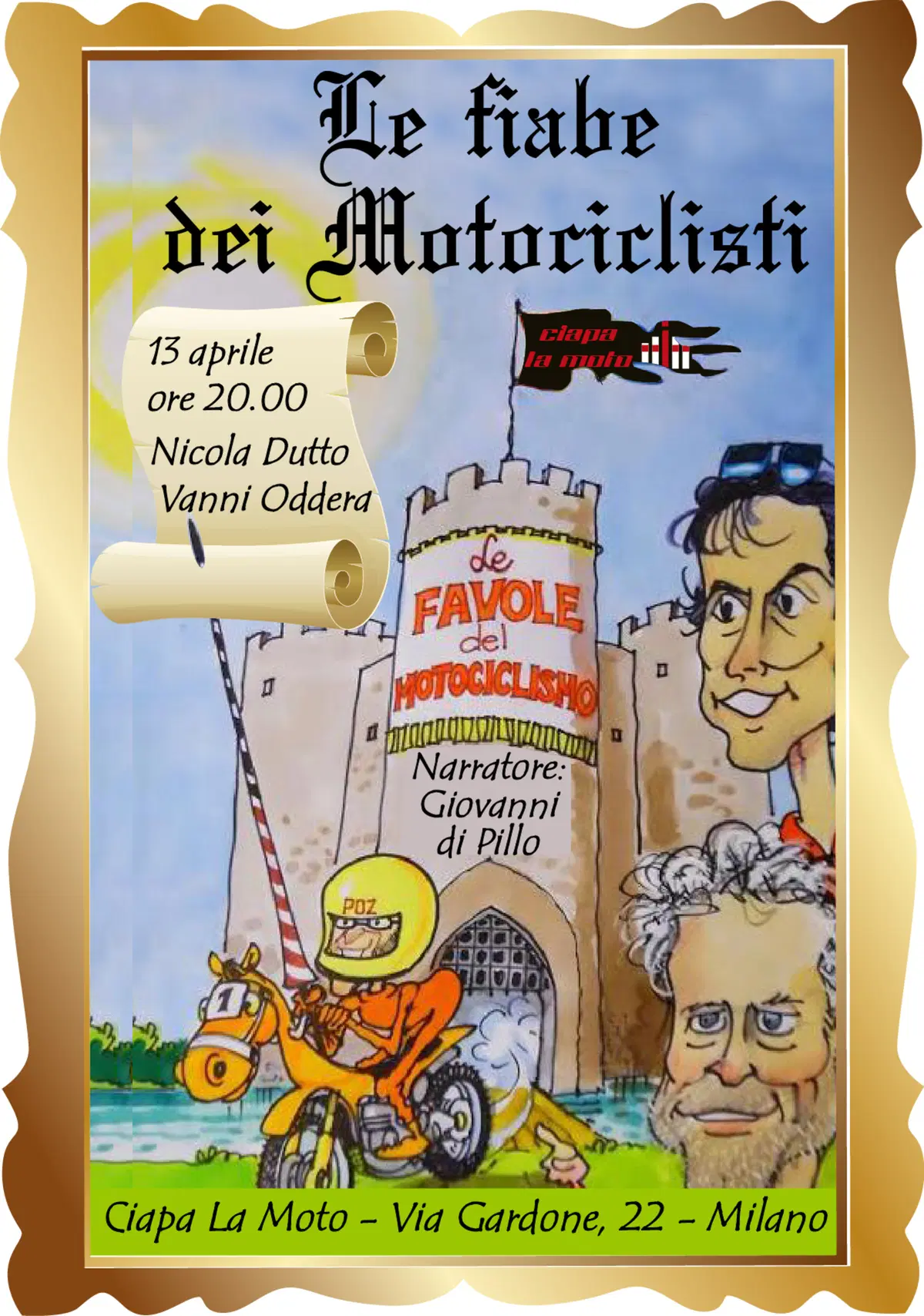 Da Ciapa La Moto, mercoledi 13 Aprile ci sono le "Favole del motociclismo"