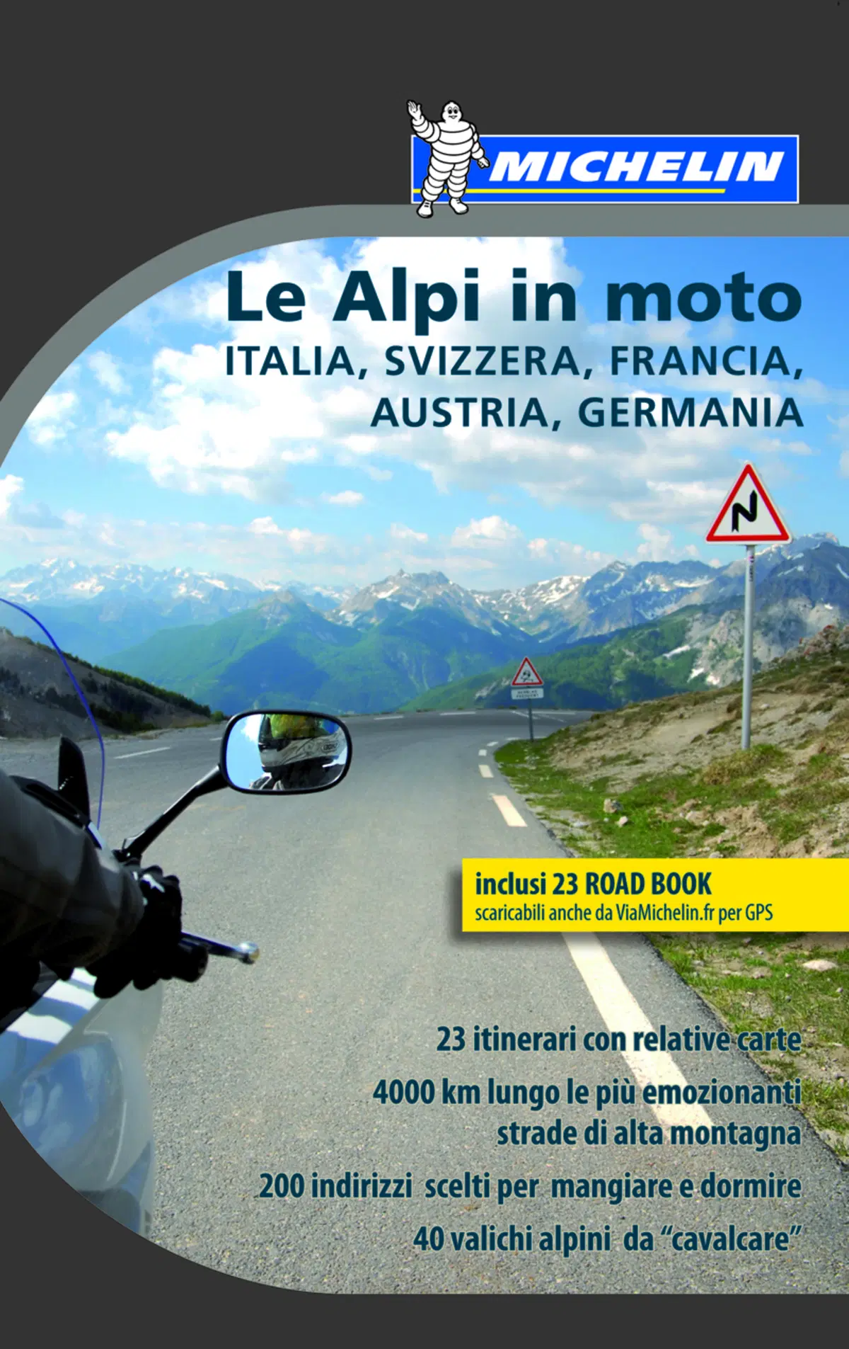 Guida Michelin: Le Alpi in moto