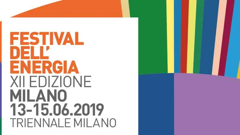 A Milano il Festival dell'Energia 2019