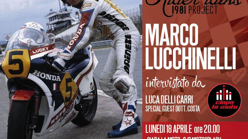 Marco &quot;Lucky&quot; Lucchinelli il 18 Aprile da Ciapa la Moto