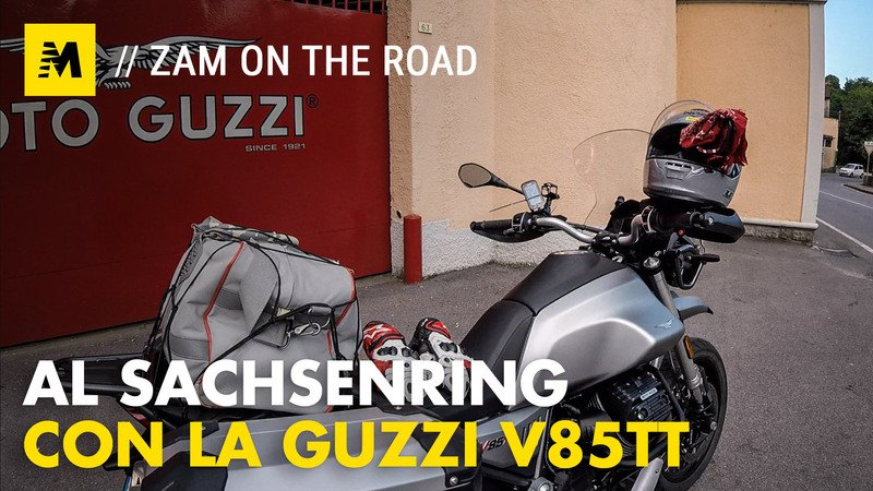 Moto Guzzi V85TT: Milano Sachsenring e ritorno con Zam