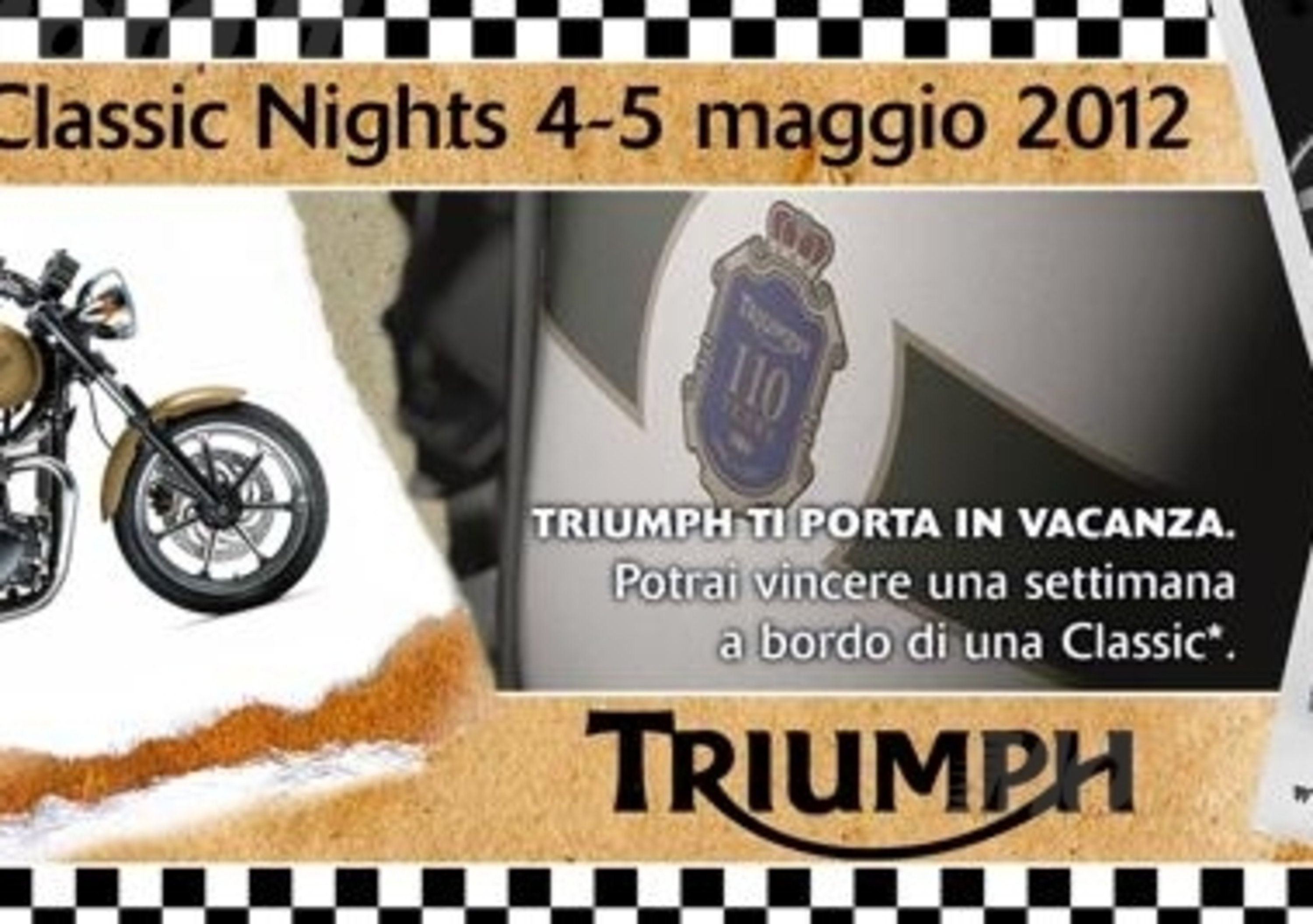 Concorso Triumph Classic Night. &quot;Triumph ti porta in vacanza&quot;