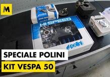 Ecco a voi il kit Polini Motori per la Vespa 50. Più velocità e ripresa