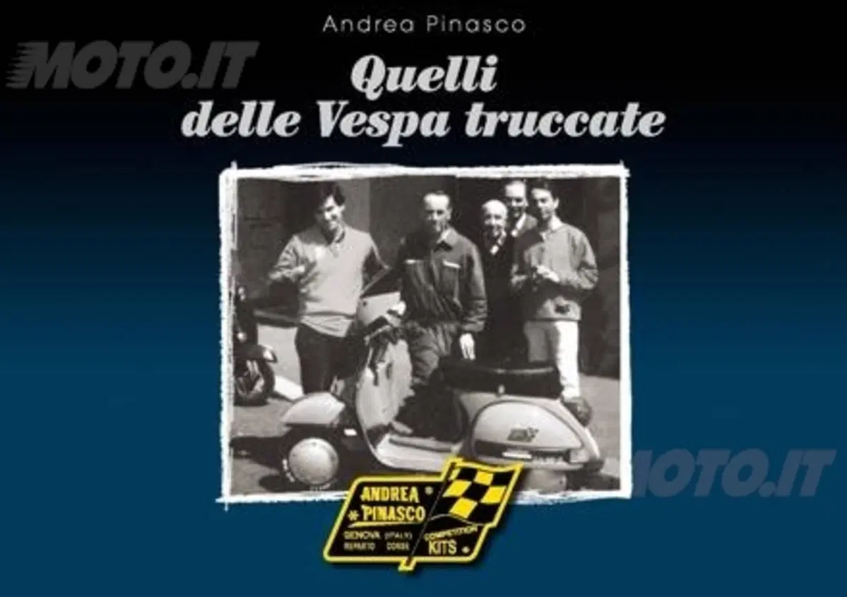 "Quelli delle Vespa truccate" di Andrea Pinasco