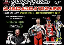 Garage Dreams. Ultimi giorni per l'asta benefica di Ciapa la Moto