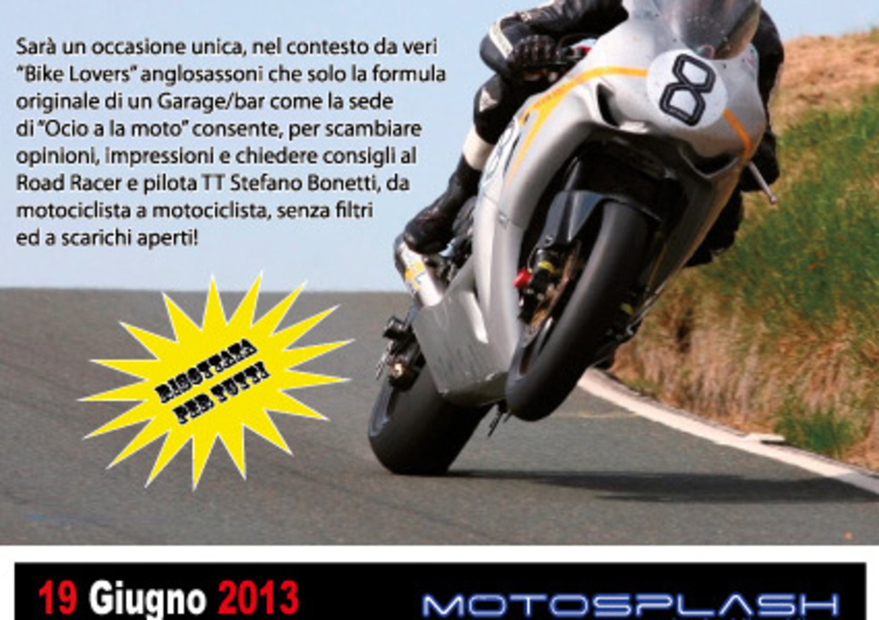 &quot;One Evening TT 2013&quot;, le Street Race secondo Bonetti. Mercoled&igrave; a Motosplash