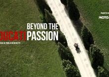 Ducati Beyond the Passion: il primo docufilm di Moto.it