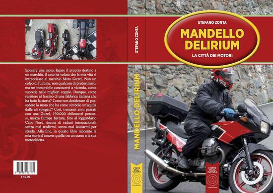 Libri: “Mandello Delirium”, storia d’amore tra un uomo e la sua Guzzi