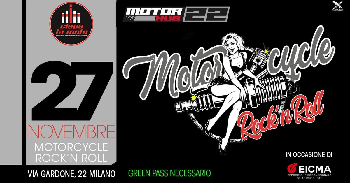Motorycles &amp; Rock'n'Roll. Sabato 27 a Motorhub 22