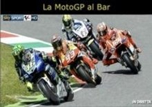La MotoGP si vede al Bar. E si commenta in video