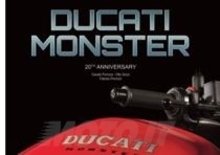 Ducati Monster, 20th Anniversary. In libreria