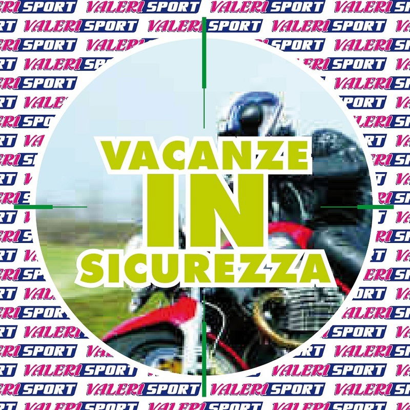 ValeriSport: Vacanze in sicurezza