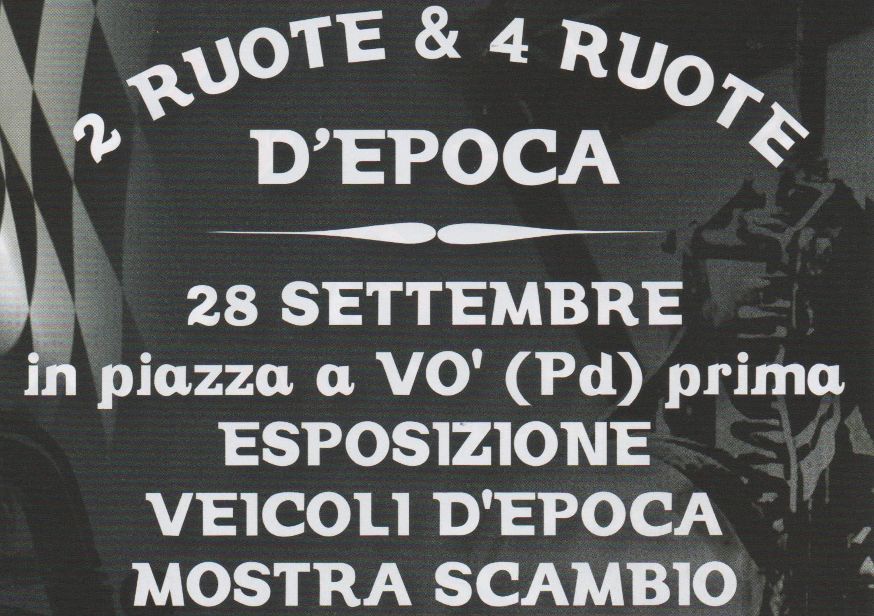 Due e quattro ruote d&#039;epoca. Il 28 settembre a Padova