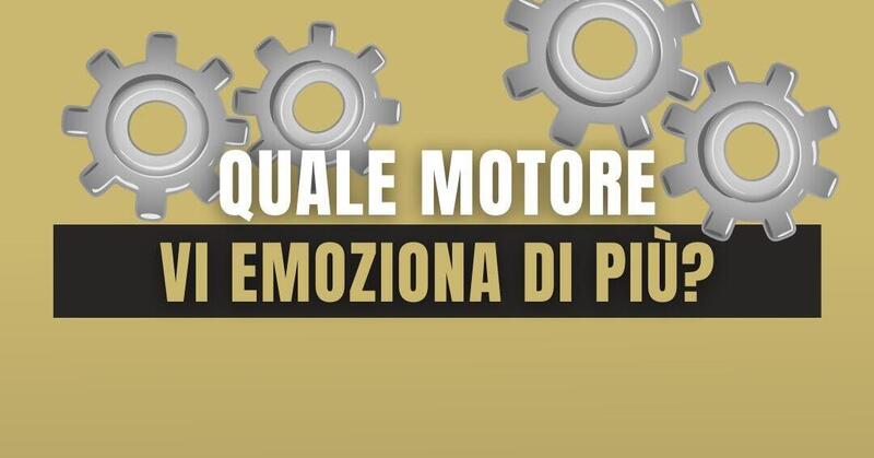 Meglio mono, bicilindrico, tre o quattro cilindri? I risultati delle vostre risposte sorprendono!