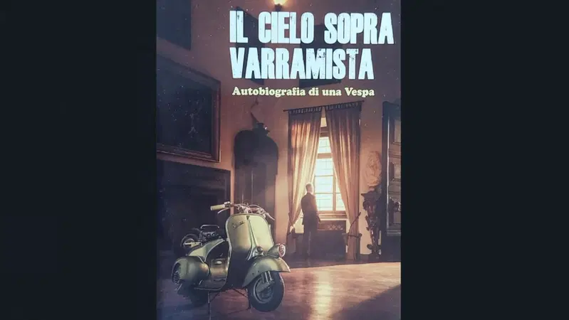 Il cielo sopra Varramista, autobiografia di una Vespa