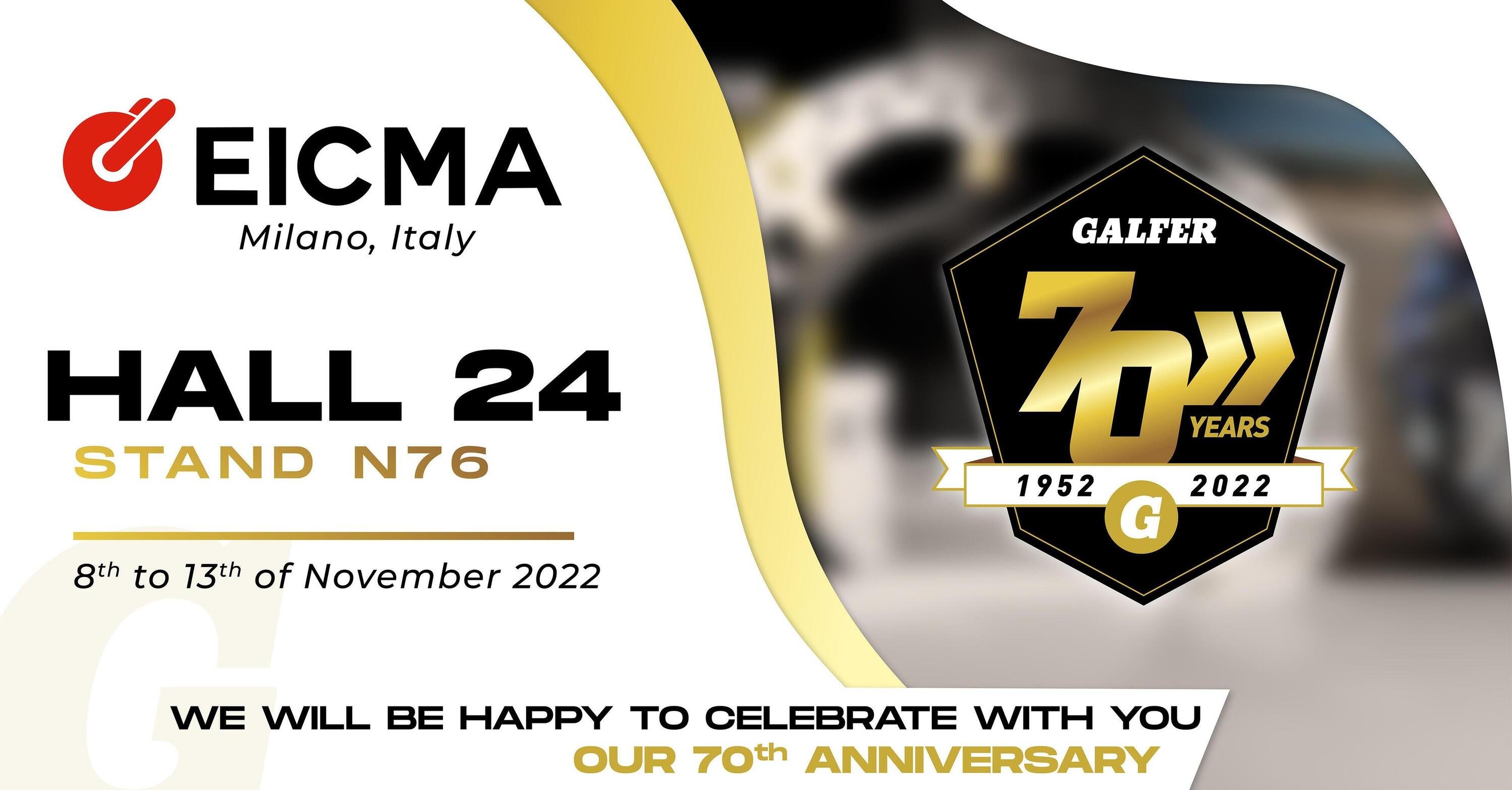 Galfer festeggia a EICMA i suoi 70 anni!