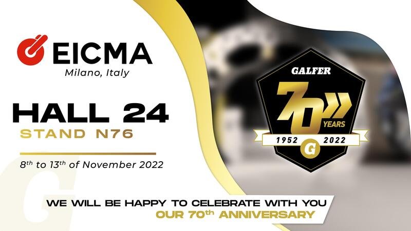 Galfer festeggia a EICMA i suoi 70 anni!