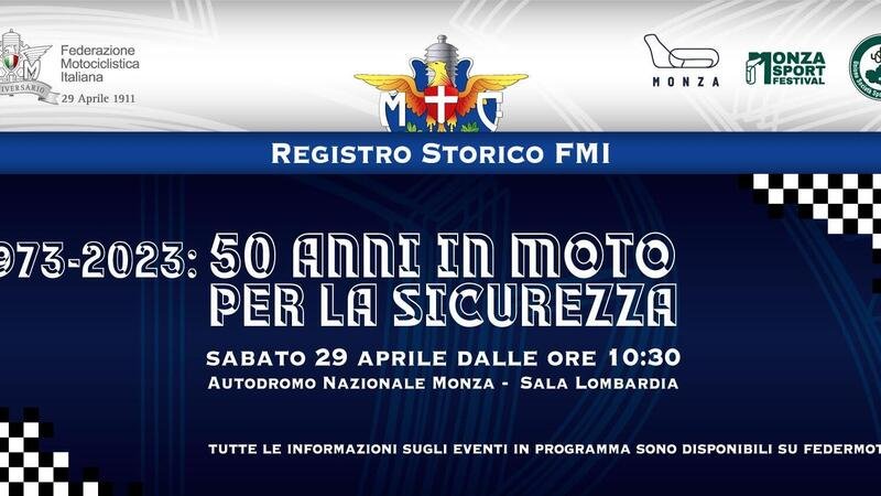 A Monza il grande evento del Registro Storico FMI 1973-2023: 50 Anni in Moto per la Sicurezza