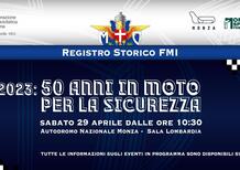 A Monza il grande evento del Registro Storico FMI 1973-2023: 50 Anni in Moto per la Sicurezza