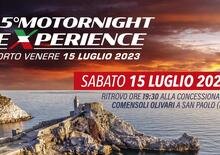 Al via la 5° Motornight Experience: il moto giro per i motociclisti notturni! Ecco come iscriversi