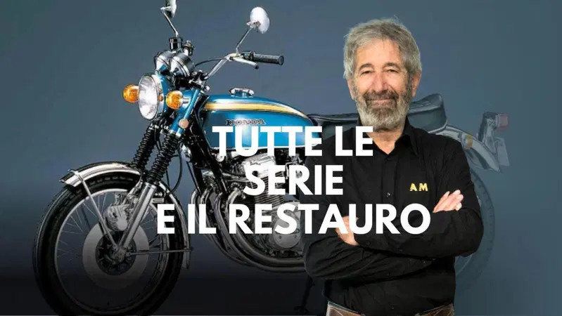 Honda CB 750 Four: tutte le serie e il restauro