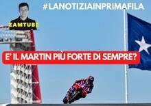 MotoGP 2024 #lanotiziainprimafila: E' il Martin più forte di sempre? [VIDEO]