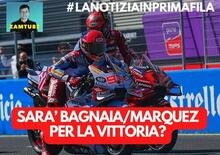 MotoGP 2024 #lanotiziainprimafila Sarà sfida Bagnaia/Marquez? [VIDEO]