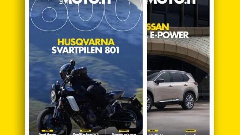 Scarica il Magazine n&deg;600 e leggi il meglio di Moto.it