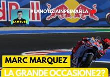 MotoGP 2024 - Marc Marquez, la grande occasione2? [VIDEO]