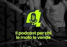 Parte il podcast Vita da Concessionario Moto”