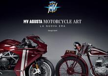 MV Agusta Motorcycle Art, la nuova era