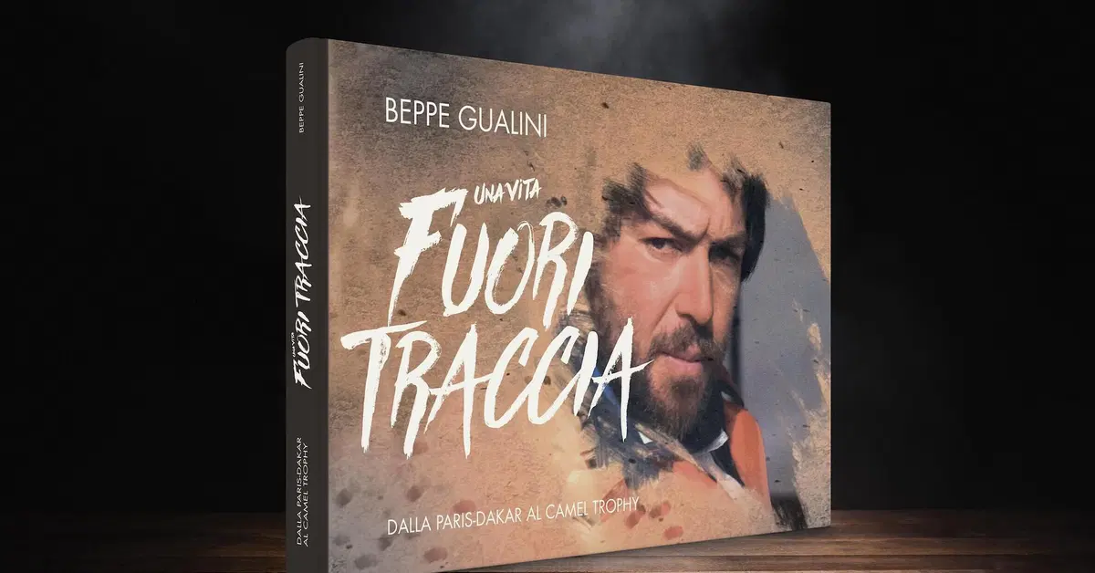 Beppe Gualini: Fuori Traccia, il libro del privato alla Parigi-Dakar