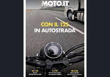 Scarica il Magazine n°627 e leggi il meglio di Moto.it