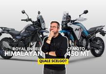 Quale Scelgo? Confrontiamo Royal Enfield Himalayan e CF Moto 450 MT [VIDEO]