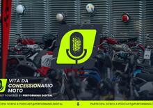 Moto usate, garanzie e post-vendita: ne parla il podcast Vita da Concessionario Moto