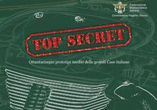Top Secret, geniali prototipi e meraviglie tecniche