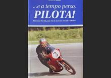 Un libro di corse: Vincenzo Novella pilota, meccanico e tanto altro ancora