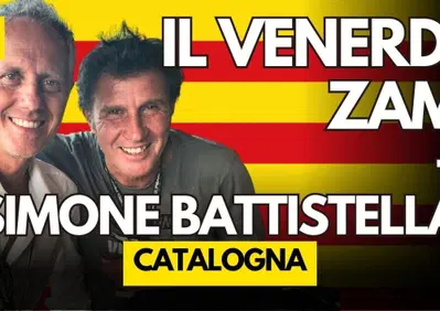 MotoGP 2025. GP della Catalogna. Il venerdì con Zam e Simone Battistella - DIRETTA 18,15 [VIDEO]